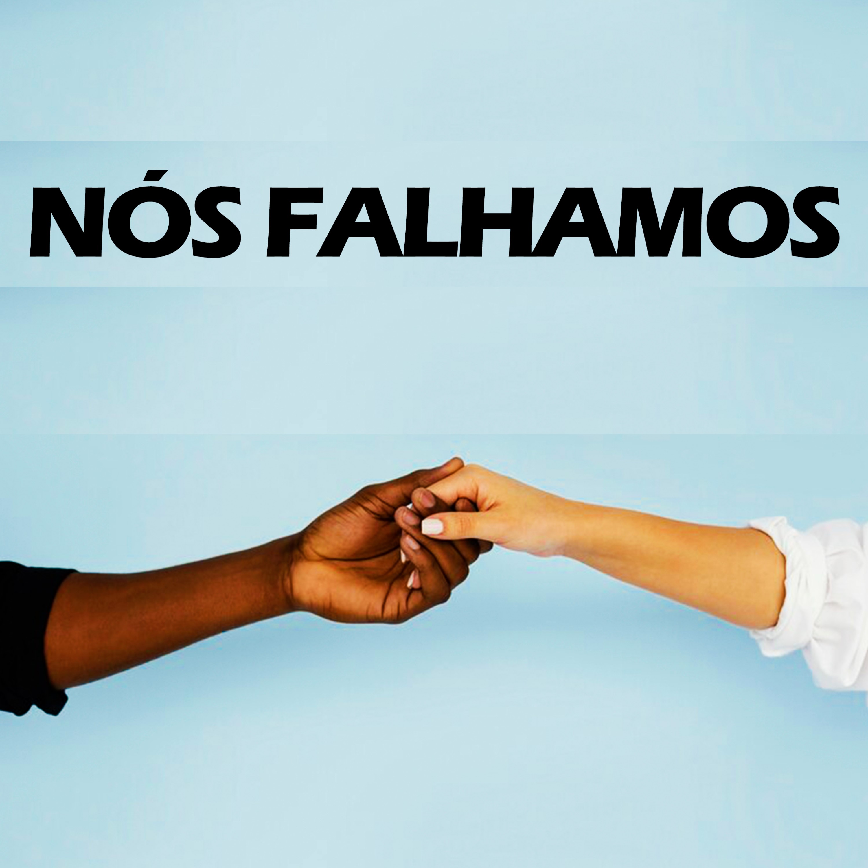 NÓS FALHAMOS