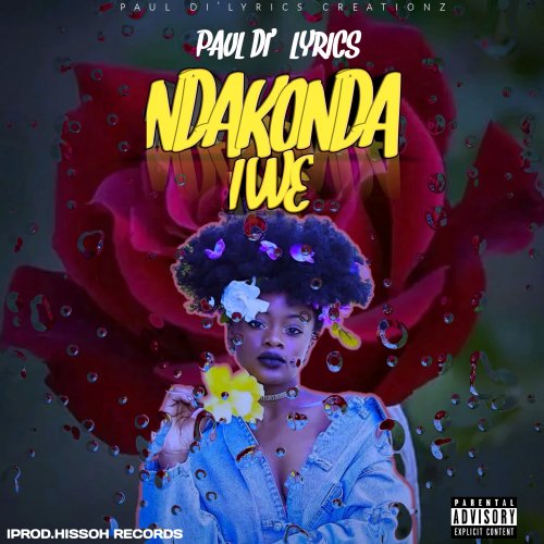 Ndakonda iwe (Ft paul di'lyrics)