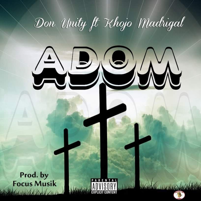 Adom (Ft Khojo Madrigal)