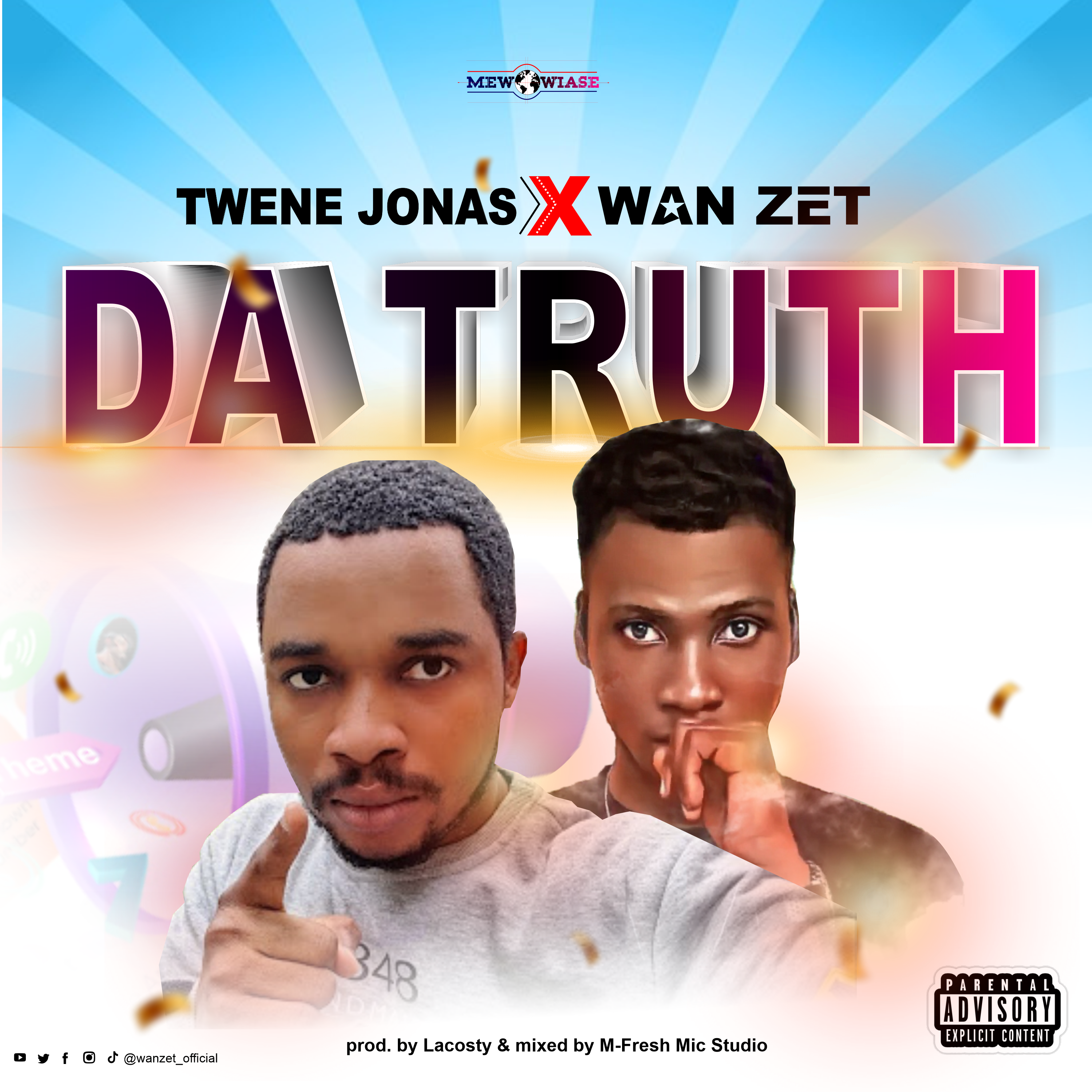 Da Truth (ft Twene Jonas)