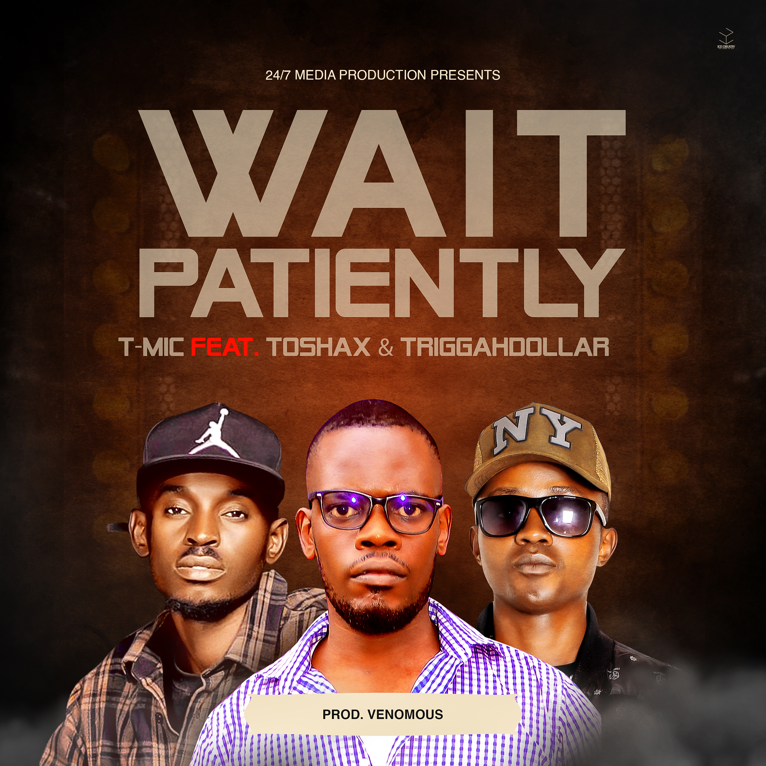 Wait patiently x Triggahdollar x Toshax