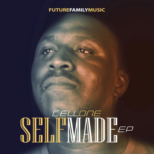 SELF MADE-EP by Cell One