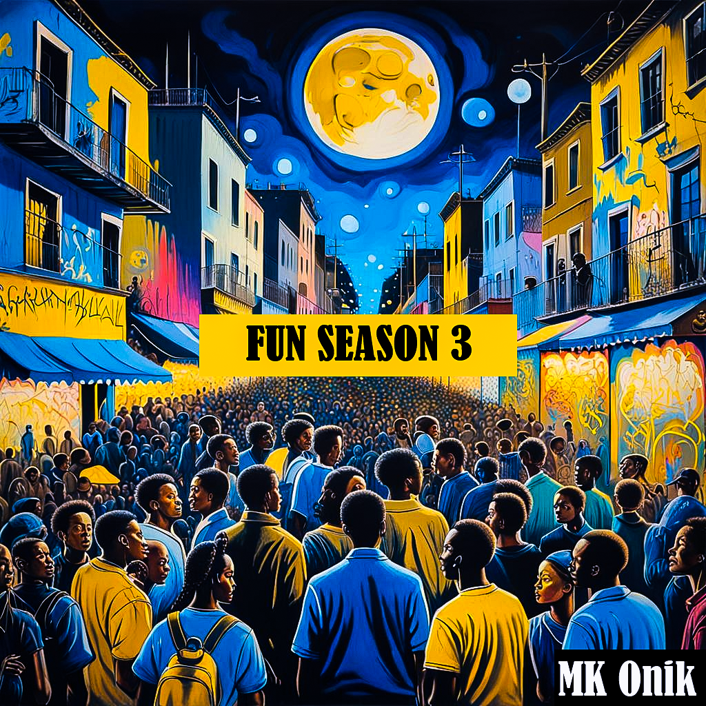 Fun Season 3 by Mk Onik | Album
