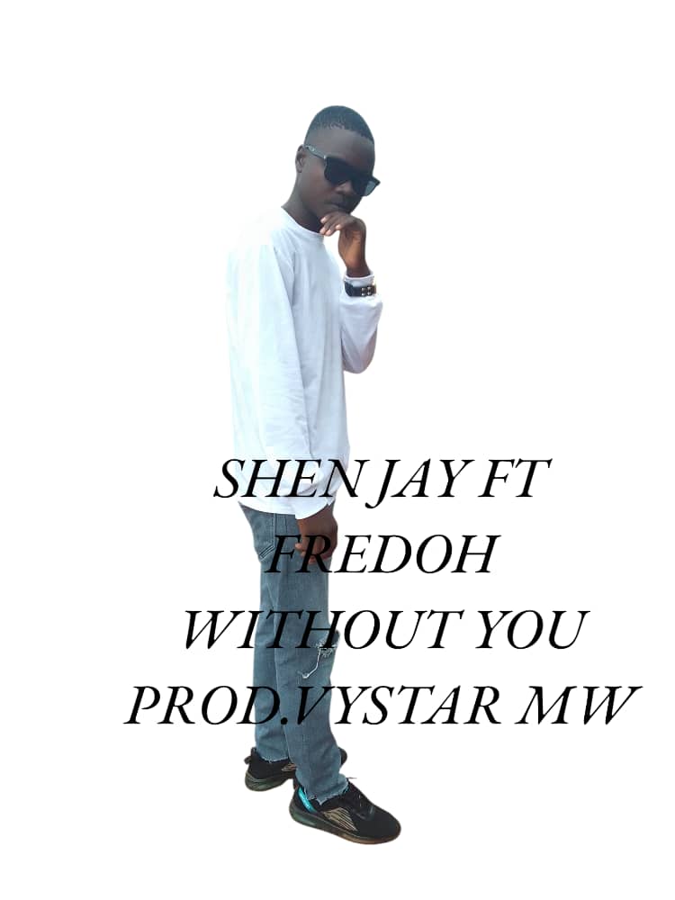 SHEN JAY X FREDOH (WITHOUT YOU)