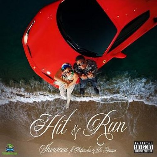 Shenseea - Hit & Run (Ft Di Masicka)