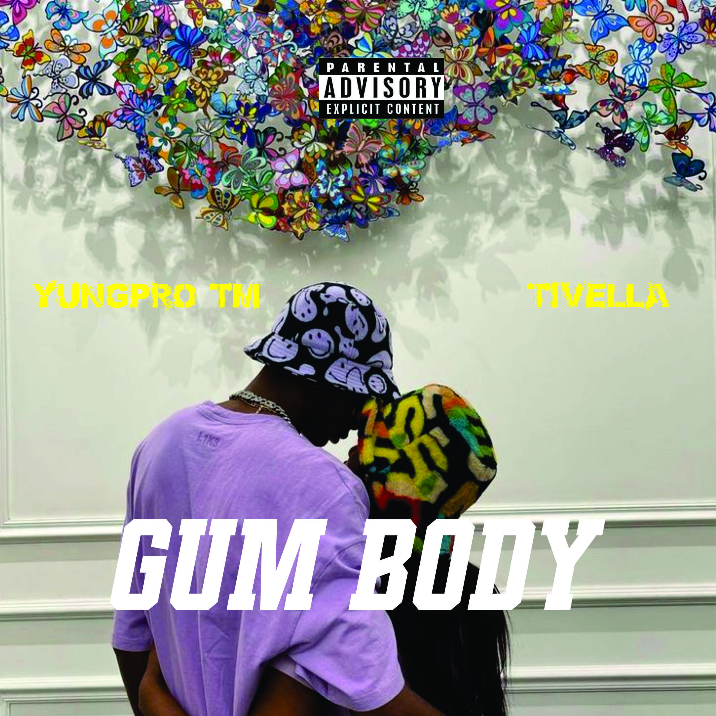 Gum Body Ft Yungpro TM