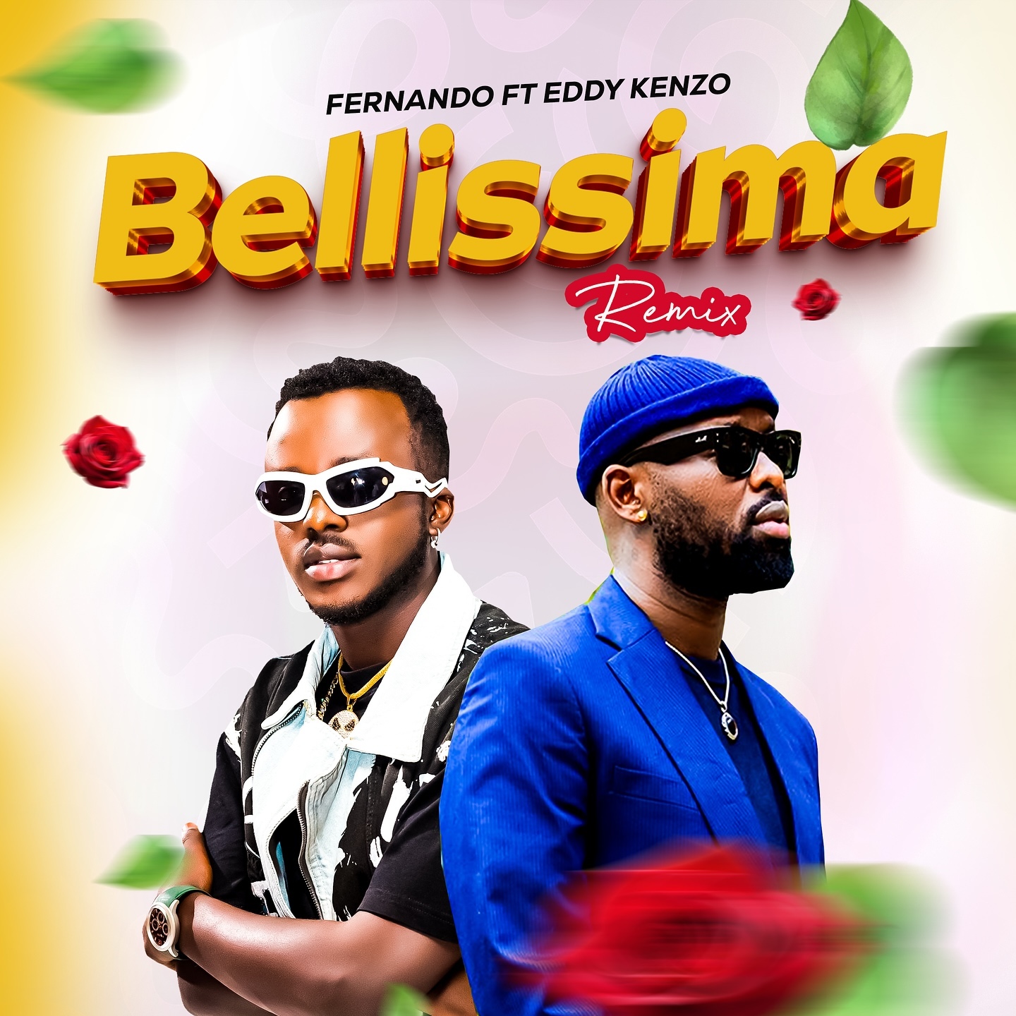 Bellissima Remix (Ft Fernando)