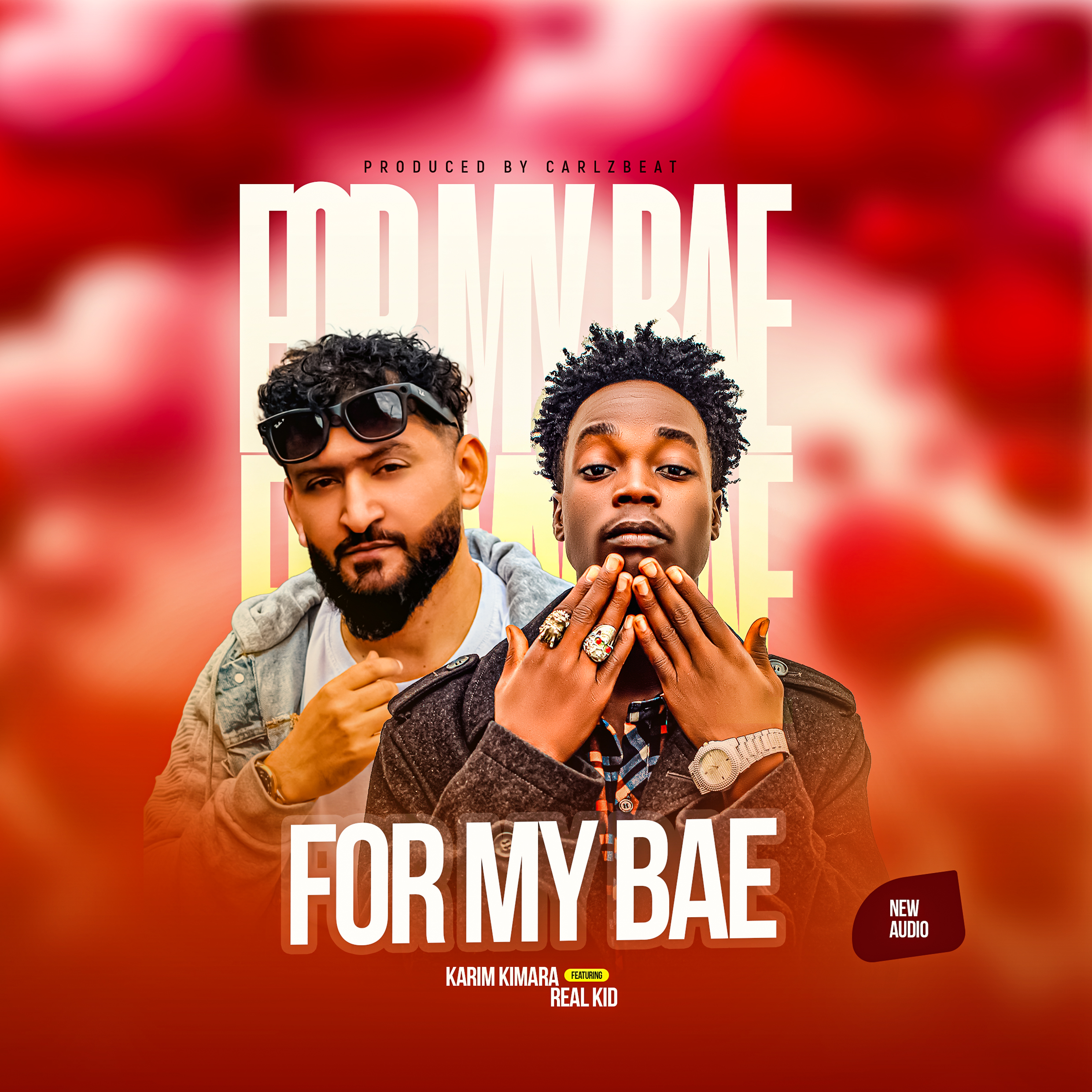 FOR MY BAE (REAL KID FT KARIM KIMARA)