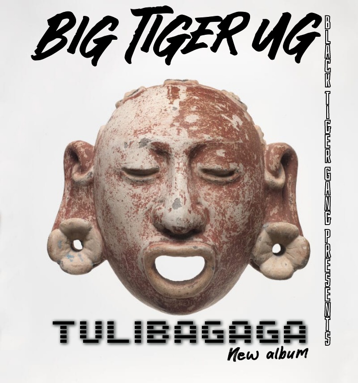 Tulibagaga by BIG TIGER UG | Album