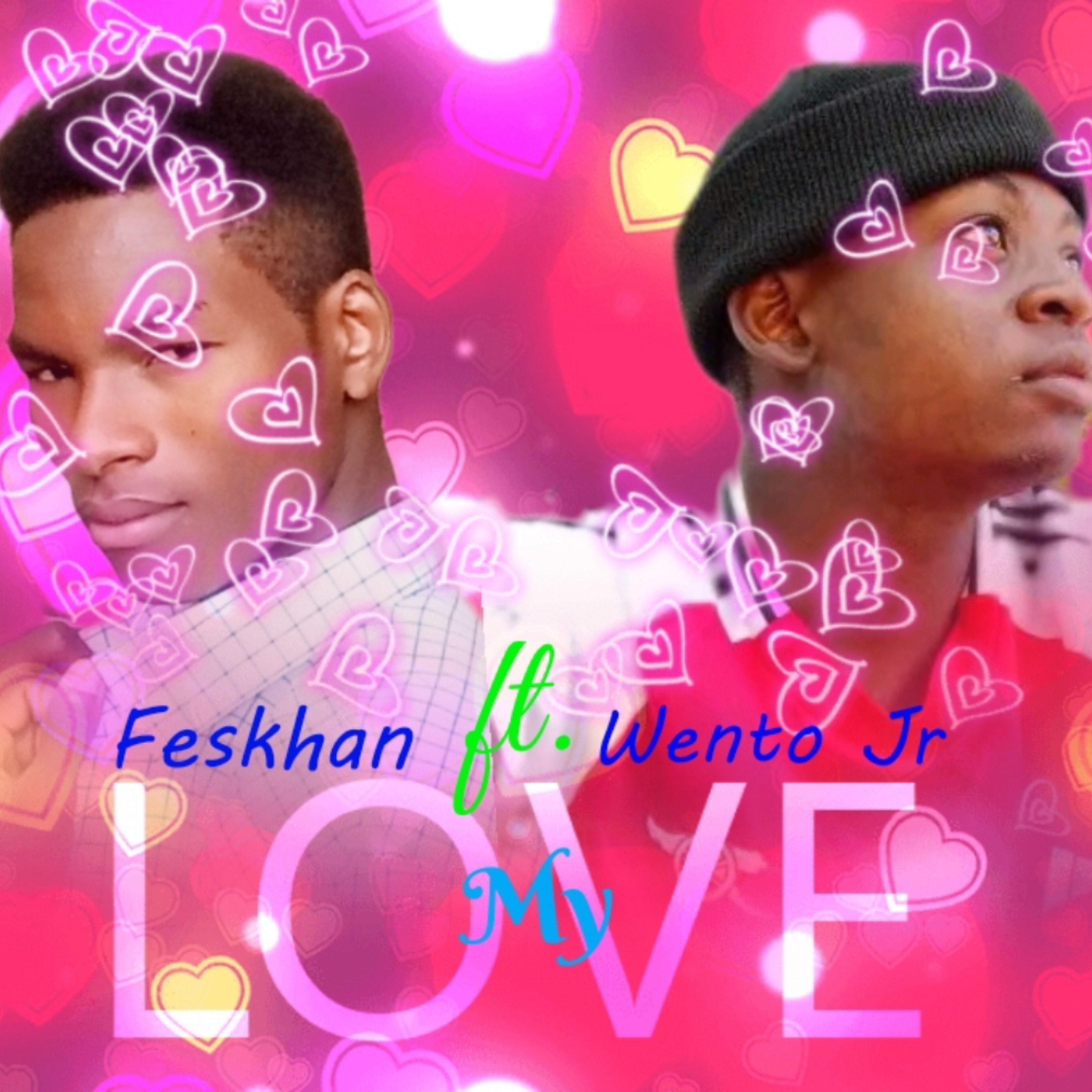 My Love (Ft Wento Jr)