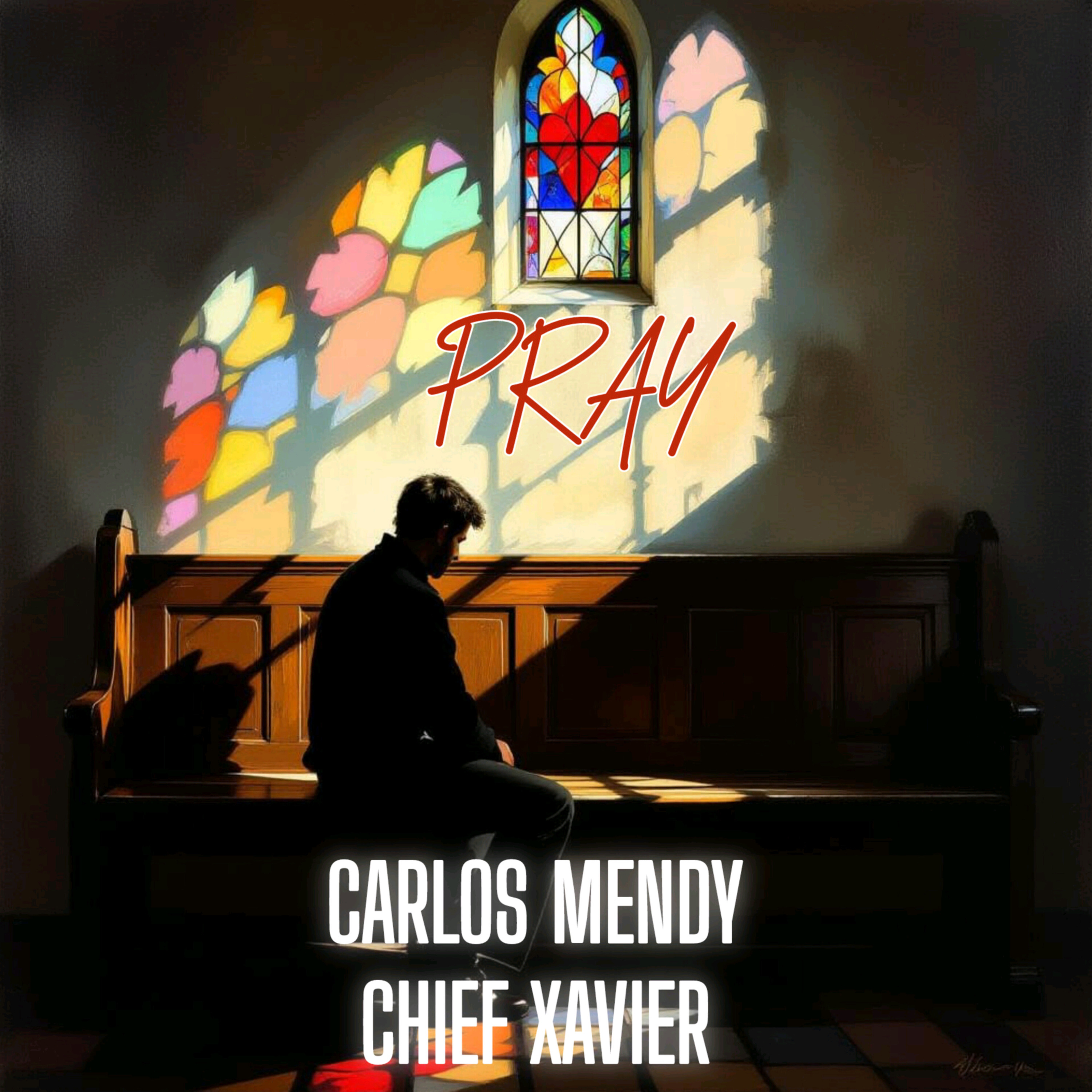 Pray (Ft Chief Xavier)