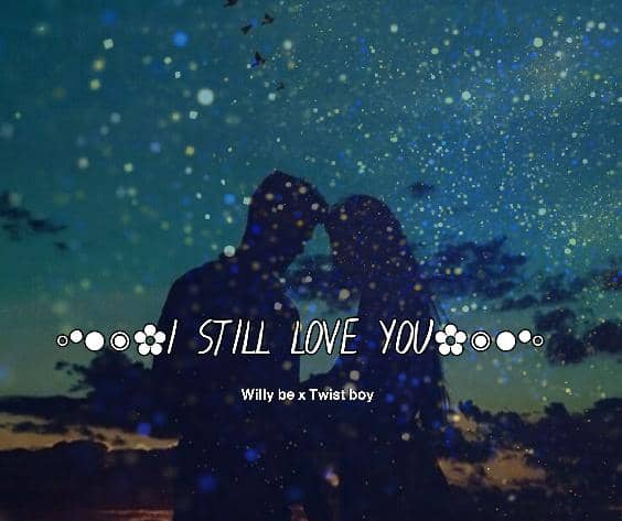 i still love you