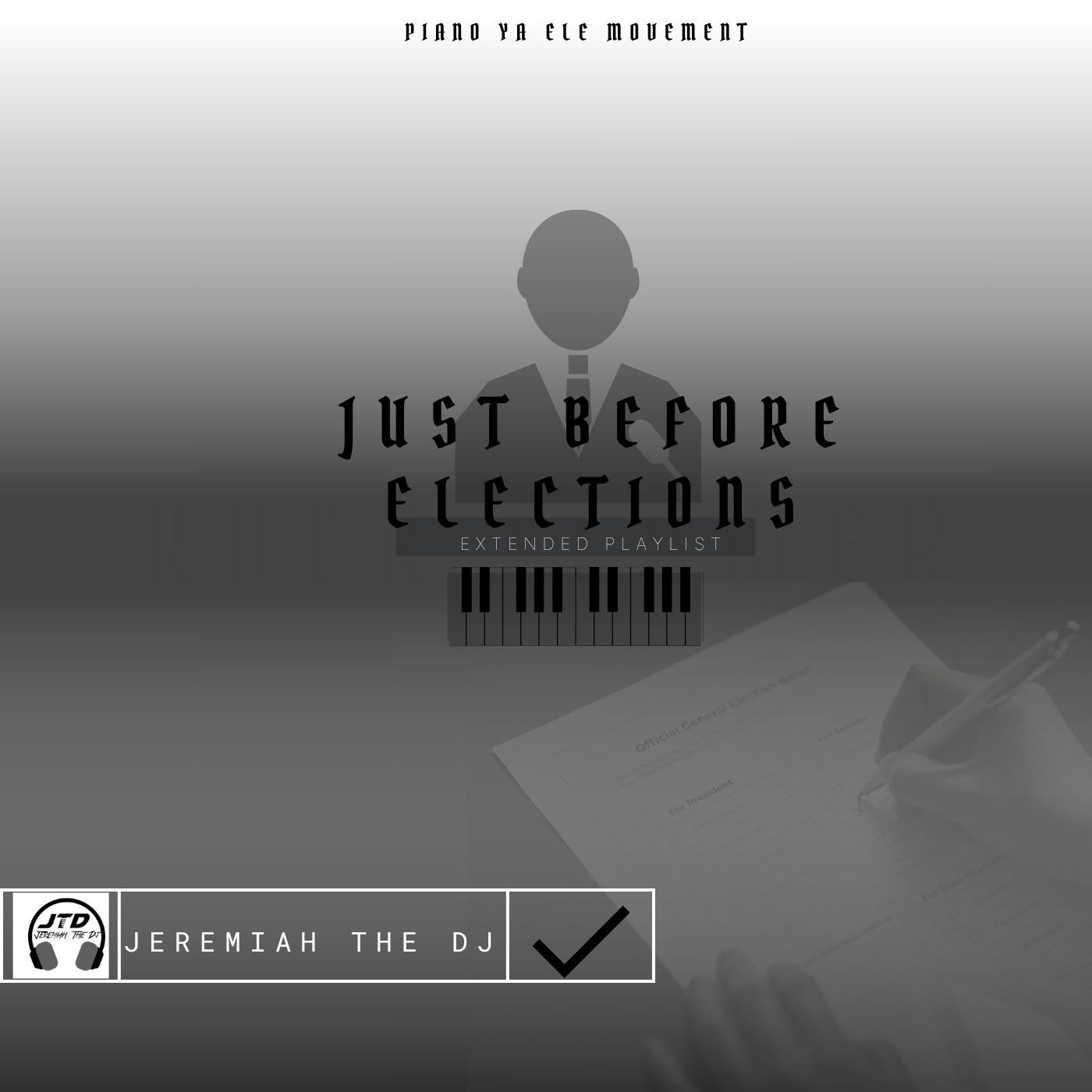 Just Before Elections (Ep) by Jeremiah The Dj | Album