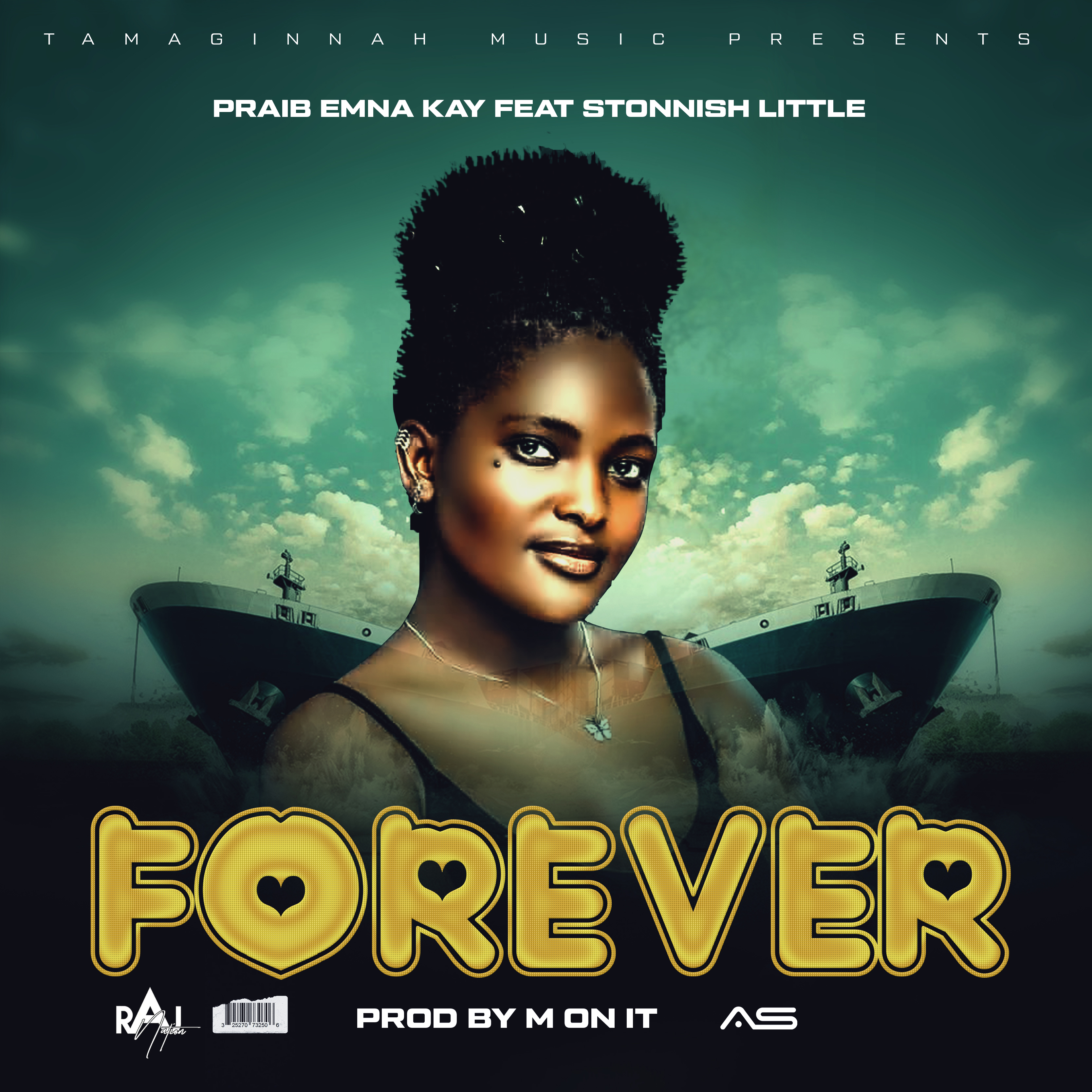 FOREVER (Ft Stonish Little)