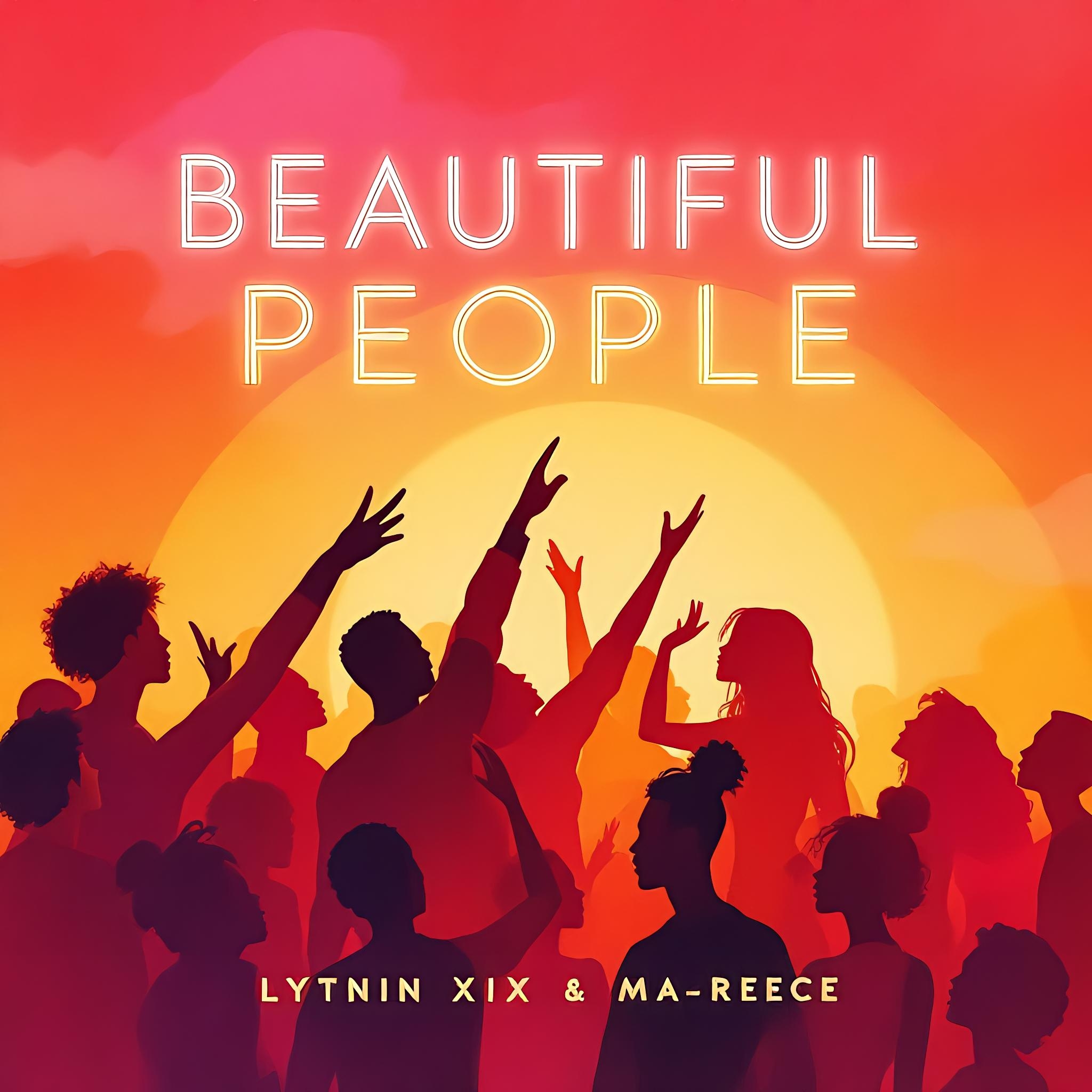 Beautiful People (Ft Ma Reece
