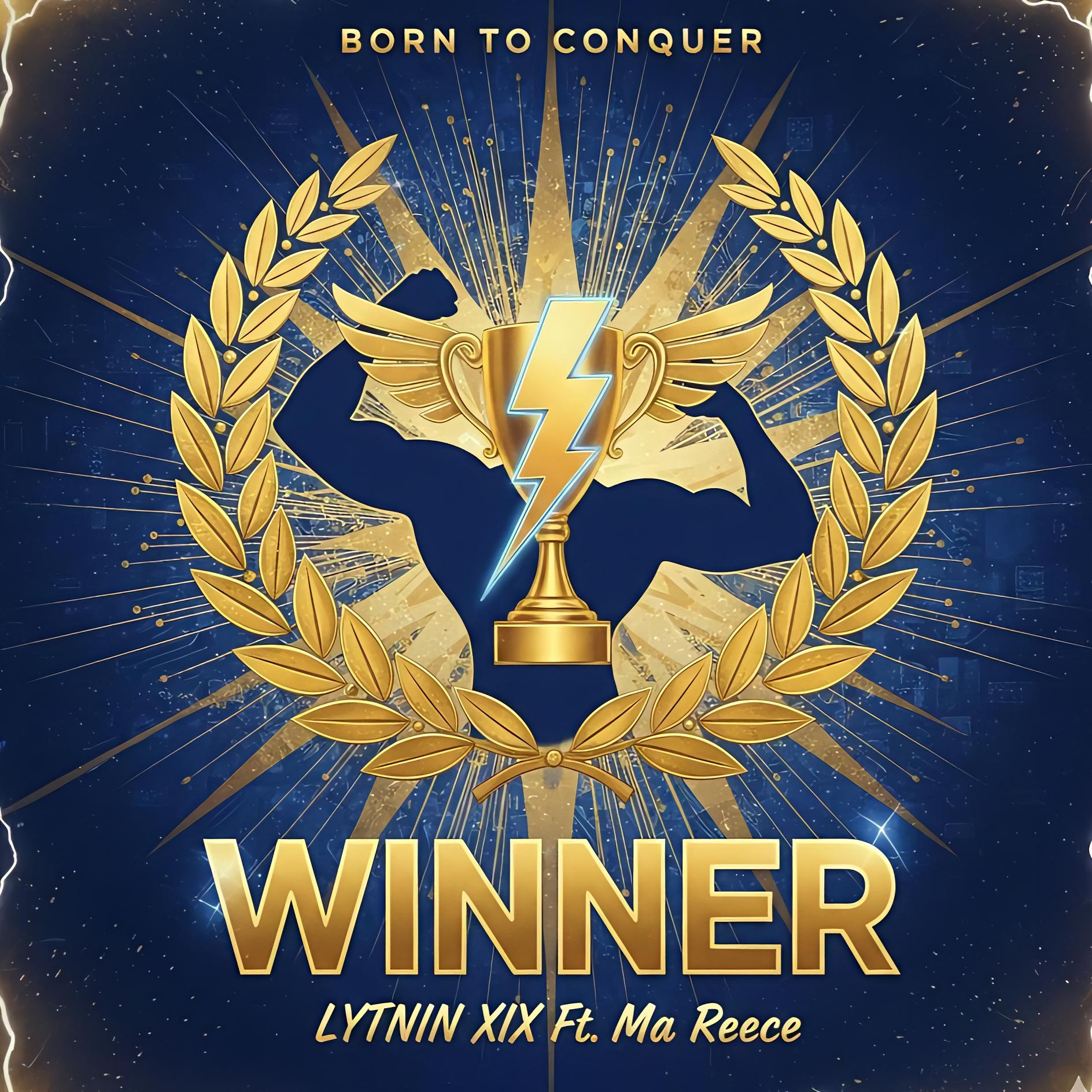 Winner (Ft Ma Reece)