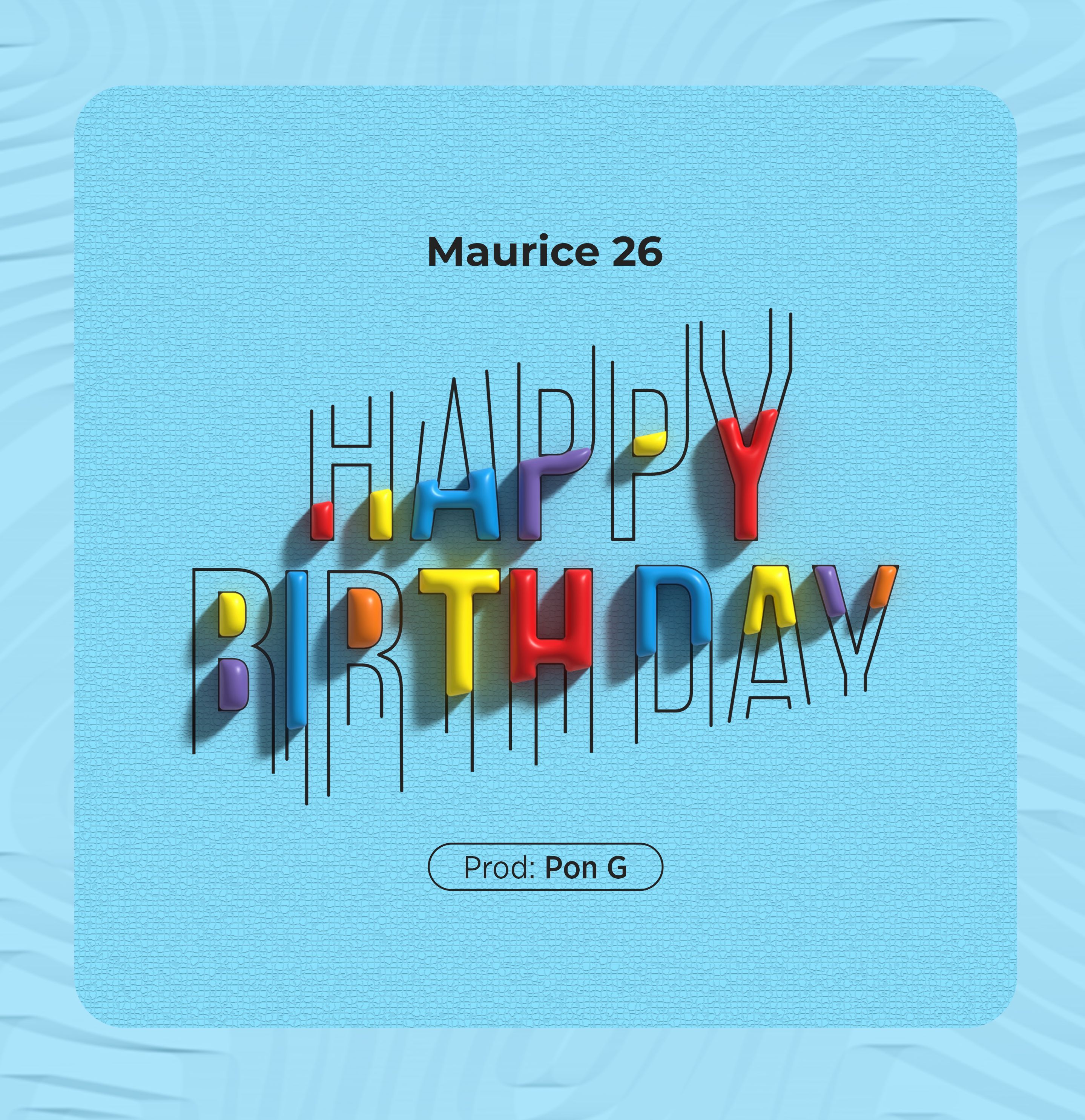 Happy birthday (Ft Chris brown)