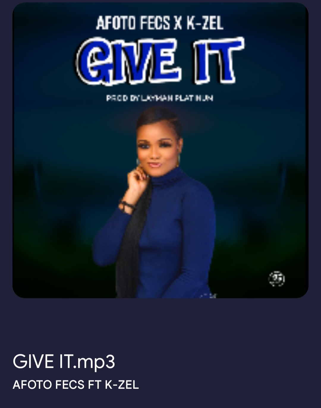 Give it (Ft K-Zel)
