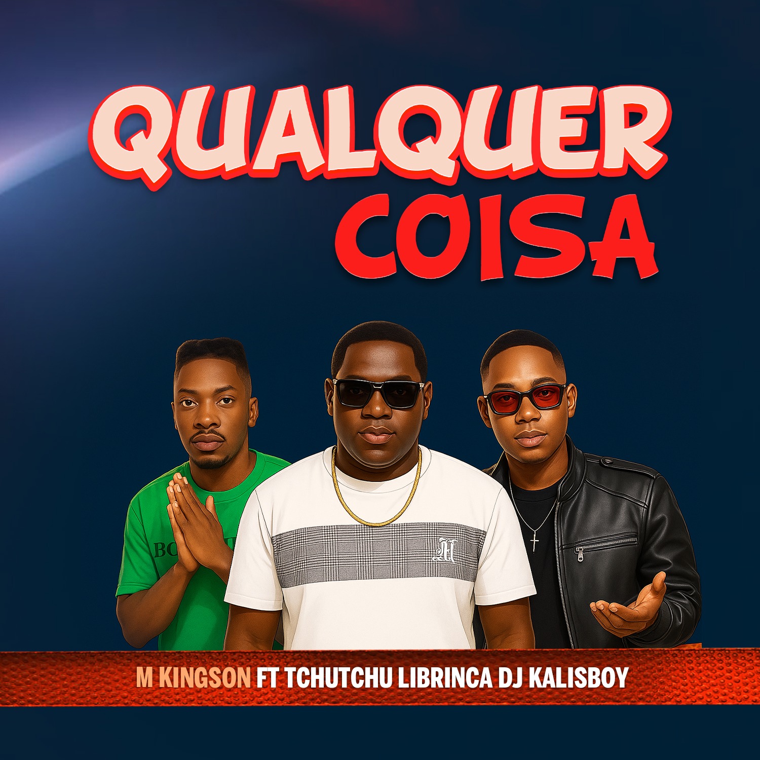 Qualquer Coisa (Ft Tchutchu Librinca, Dj Kalisboy)