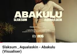 Abakulu (Ft Aqualaskin)