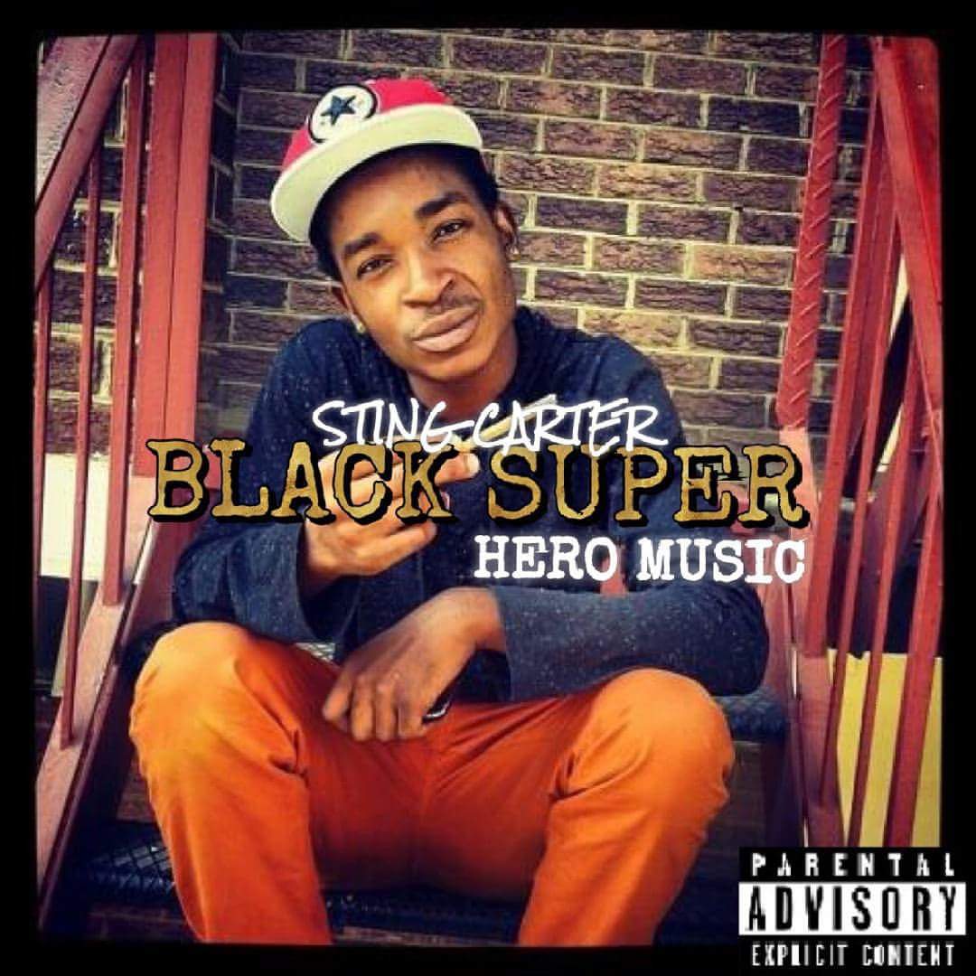 BLACK SUPER HERO MUSIC by Sting Carter | Album