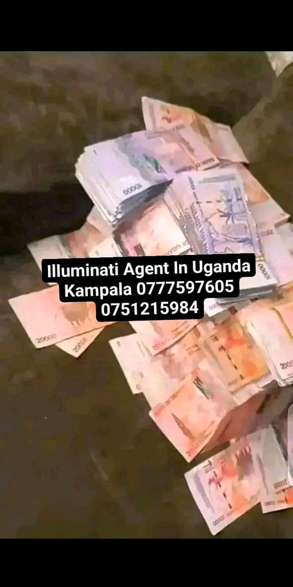 True Illuminati Uganda Agent Call  +256777597605-0751215984