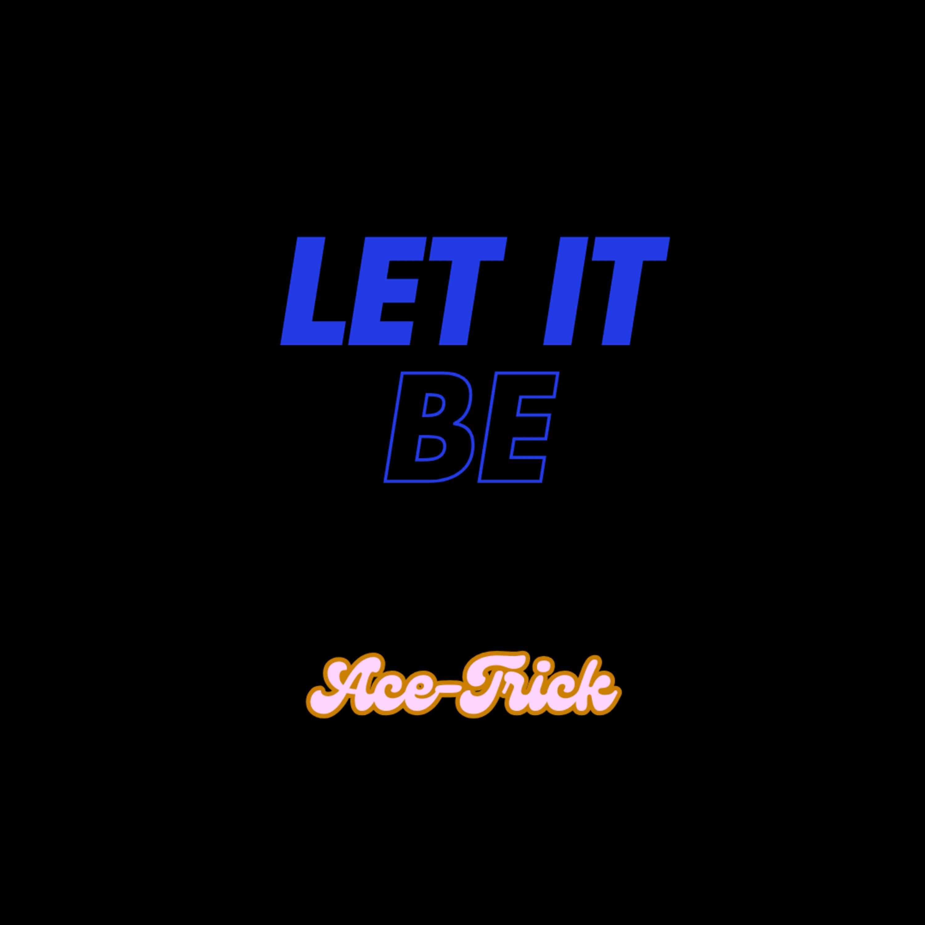 Let It Be!!