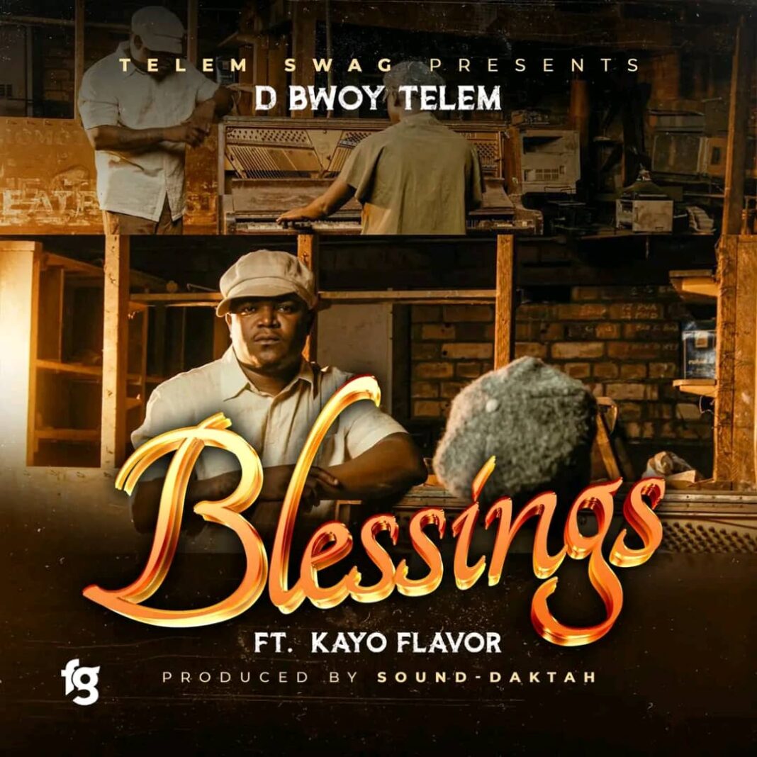 Blessings (Ft Kayo flavor)