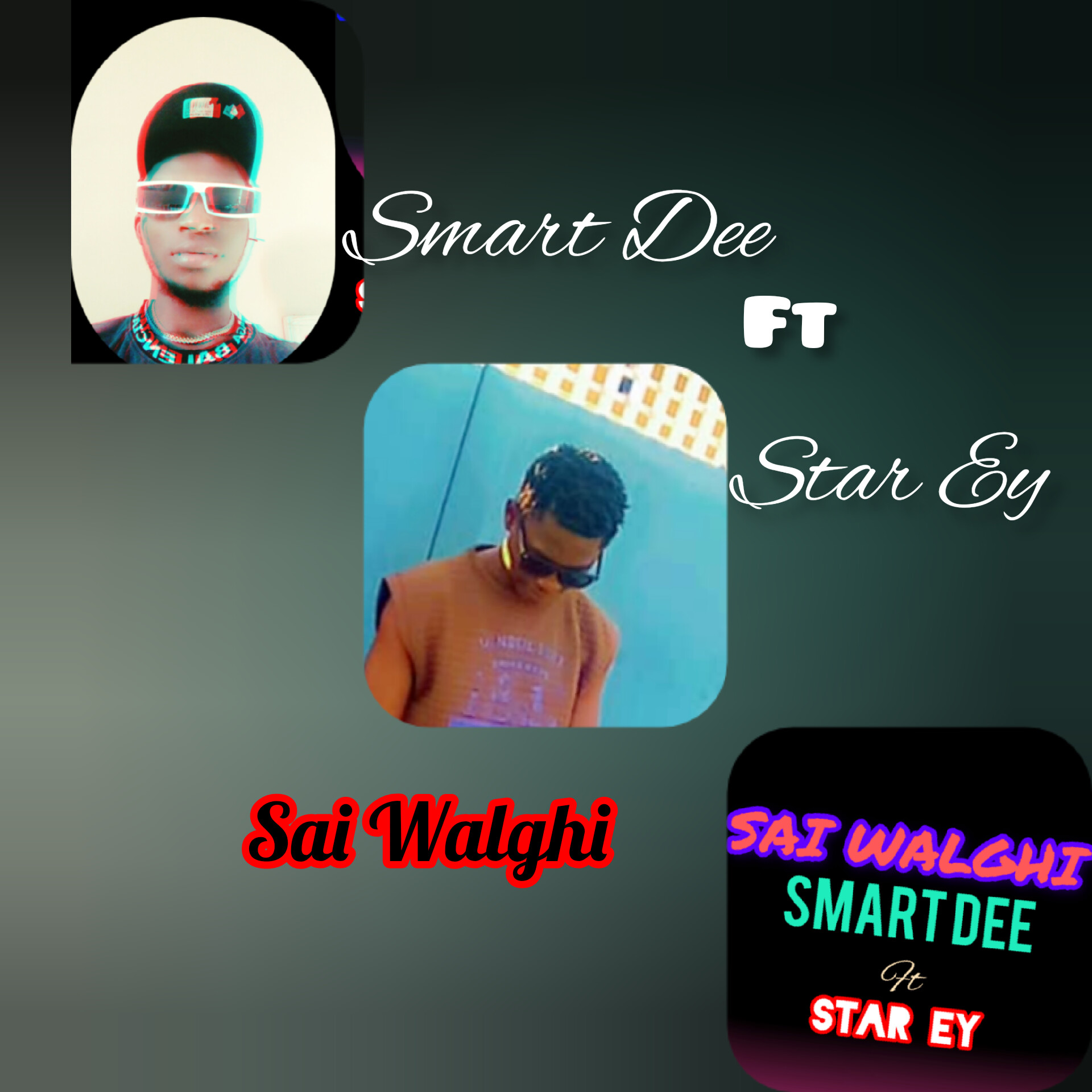 Sai Walghi (Ft Star Ey)