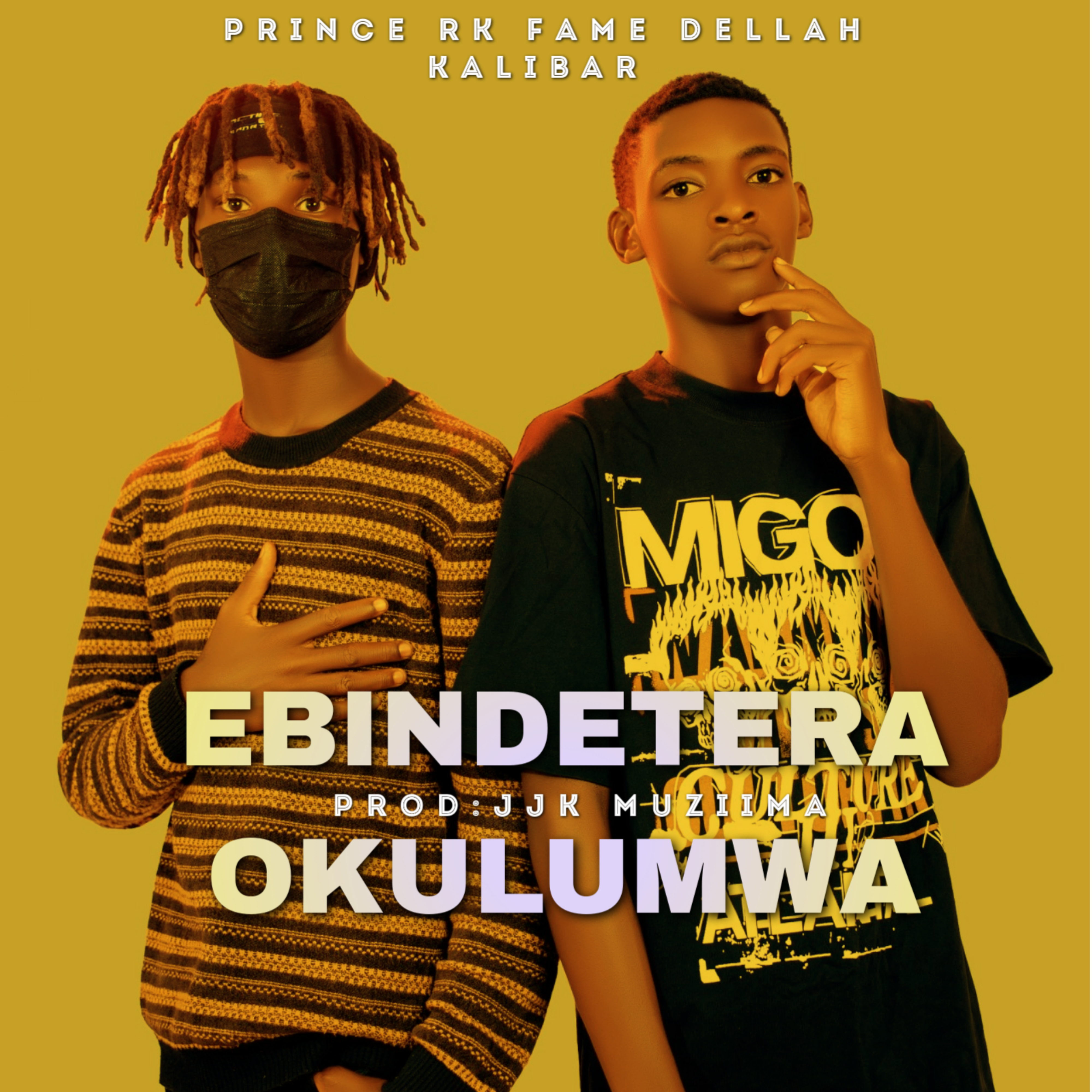 Ebindetera Okulumwa (Ft Prince RK, Kalibar)