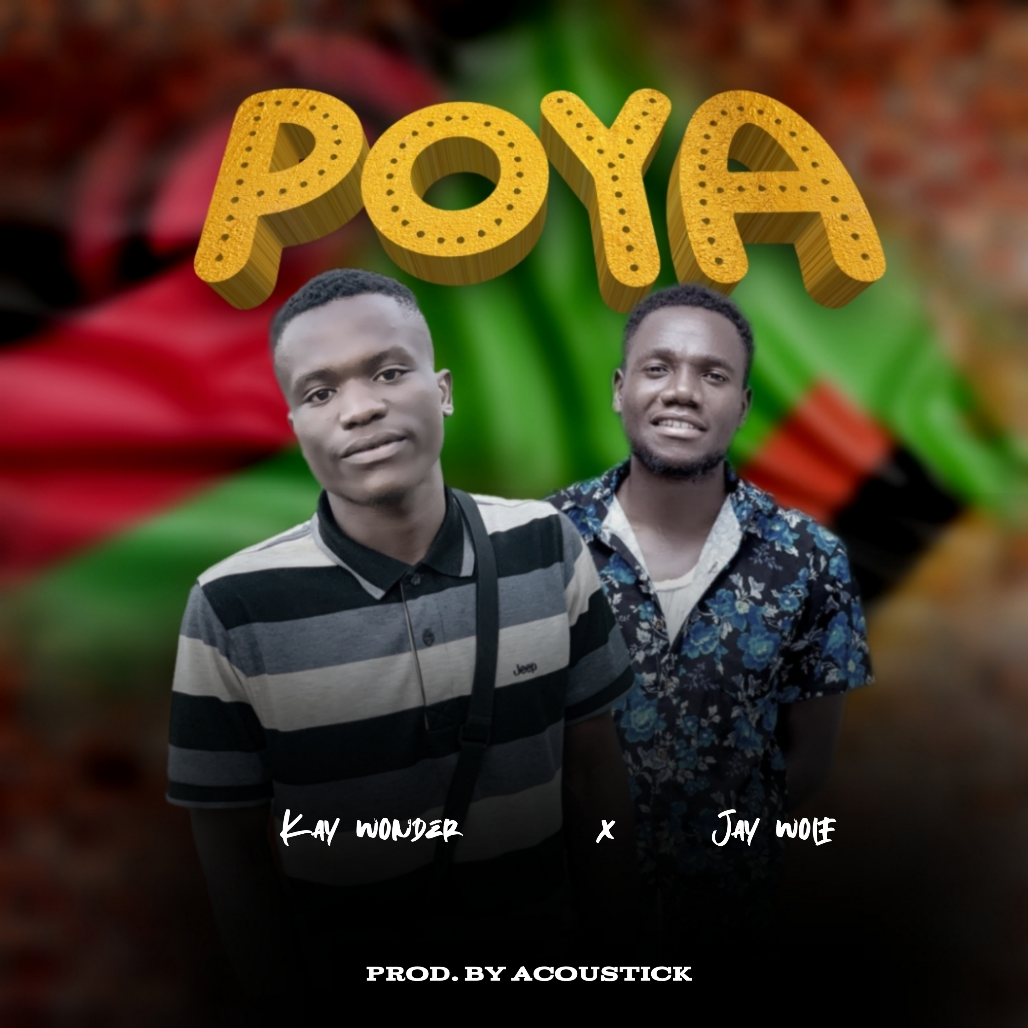 POYA (Ft Jay wolf)