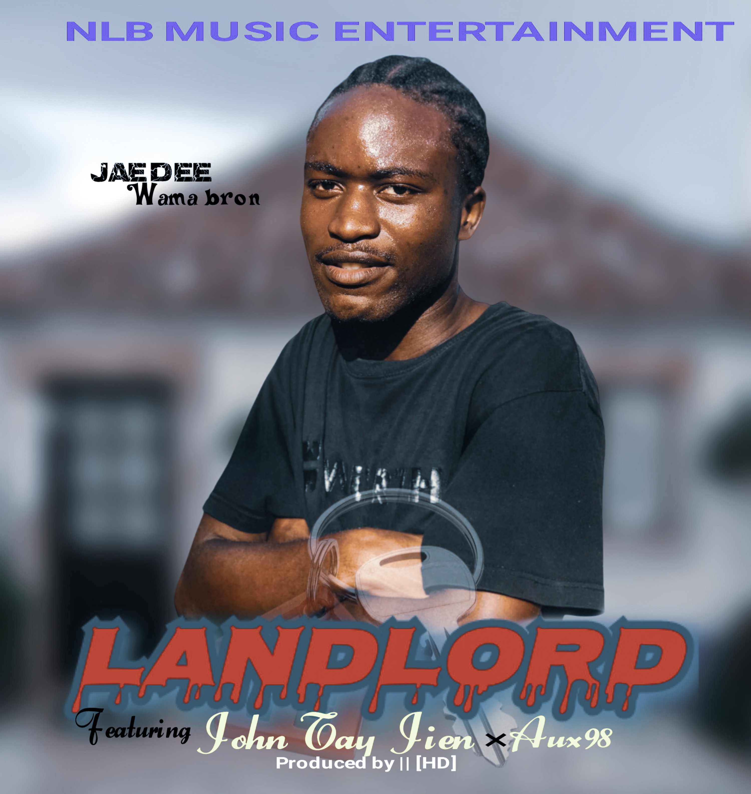 LANDLORD (Ft Aux98 & John Tay Jien)