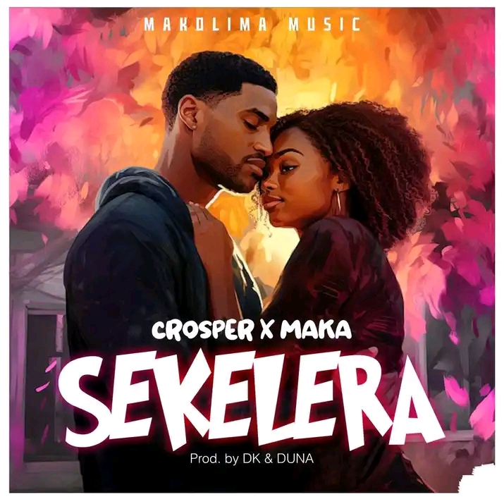 SEKELELA (Ft CROSPER X MAKA)