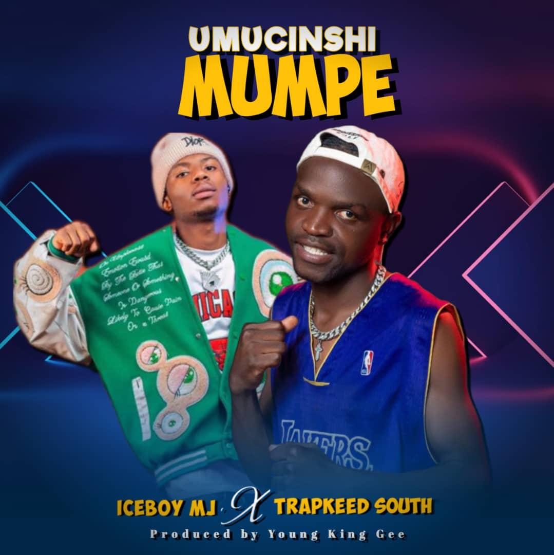 Umuchinshi mumpe (Ft iceboy Mj)