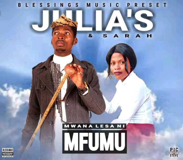 Evangelist Julias f Sara chipil MWANA LESA NI MFUMU