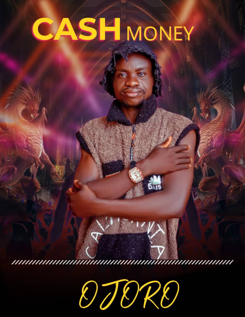 Ojoro - Cash Money