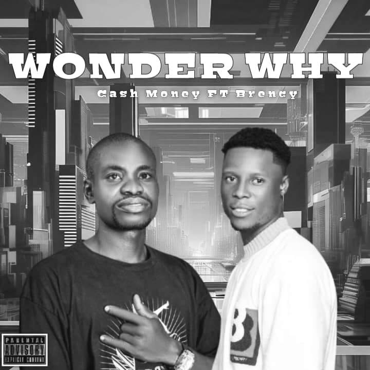 Wonder Why - Cash Money