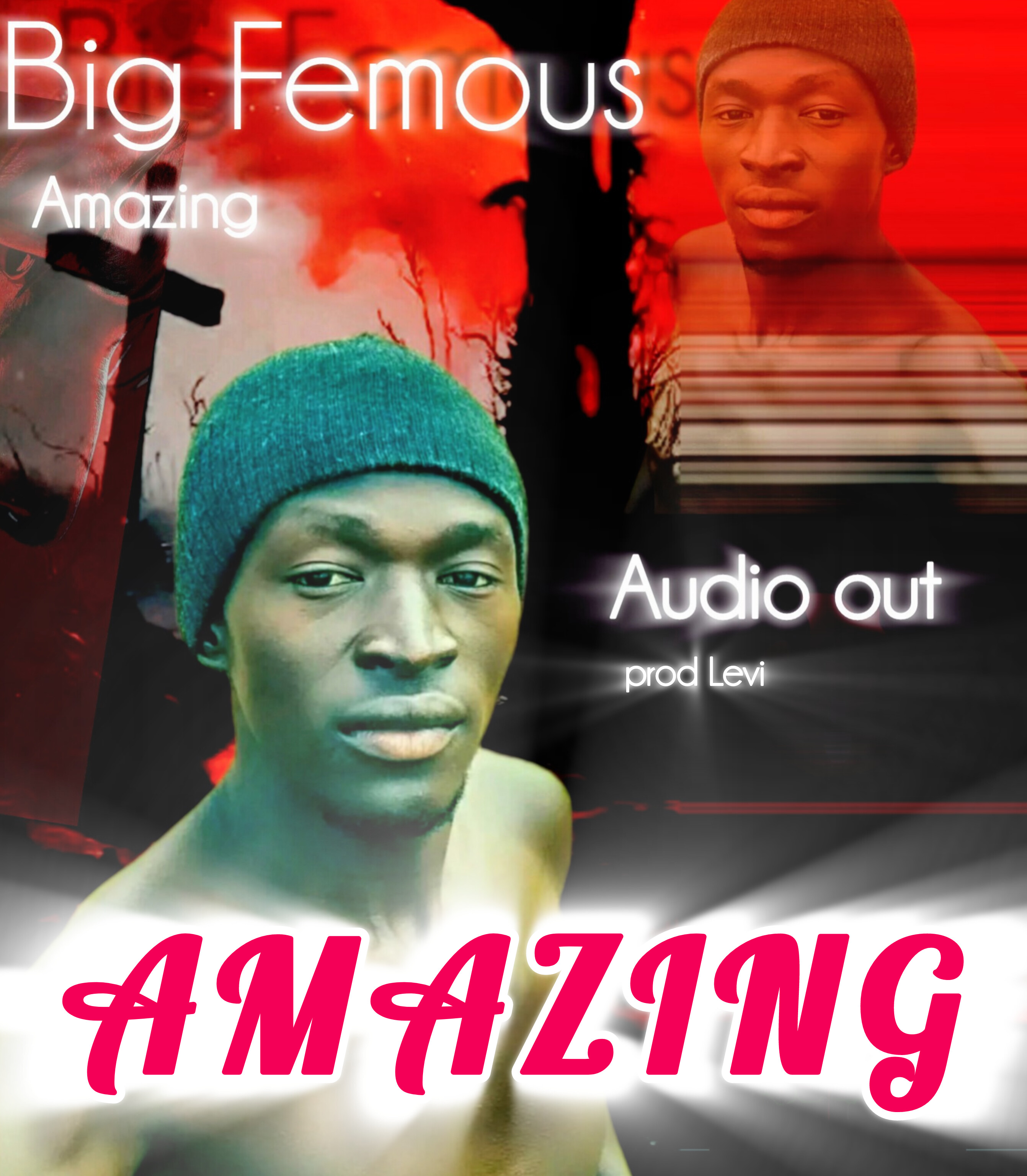 Amazing (Ft Big Femous