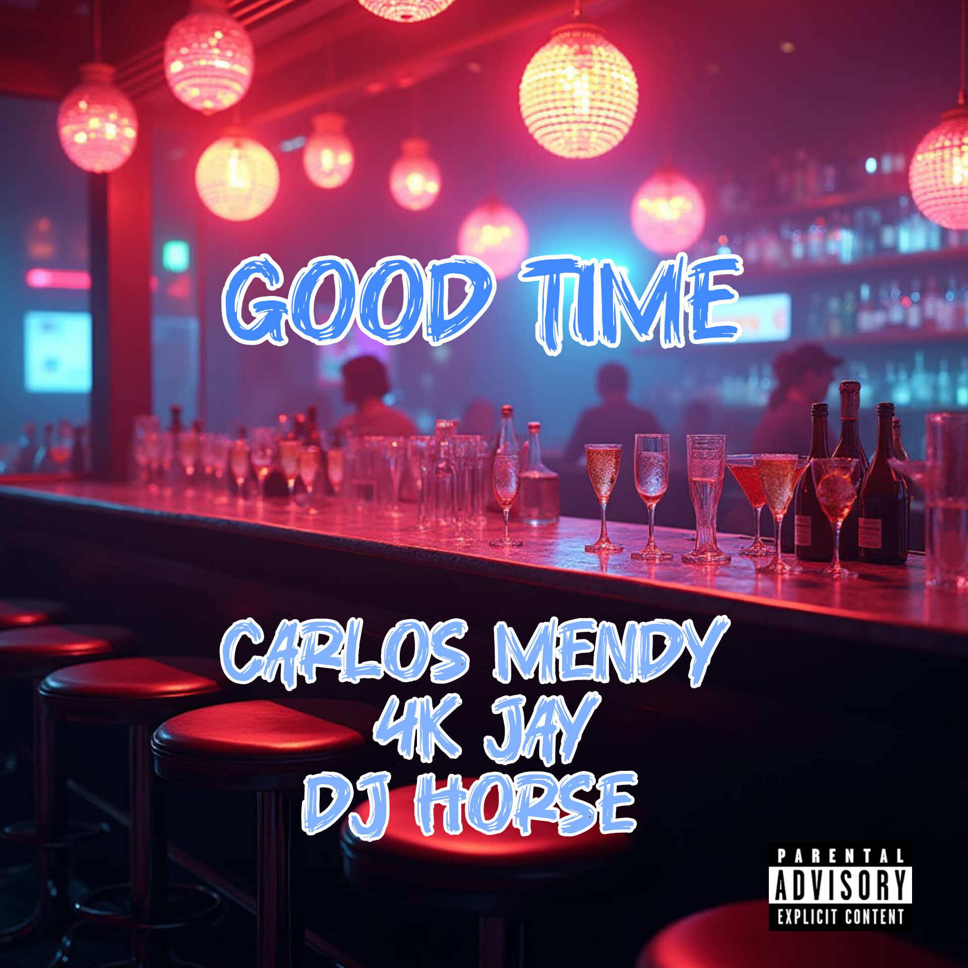 Good Time (Ft 4K Jay)