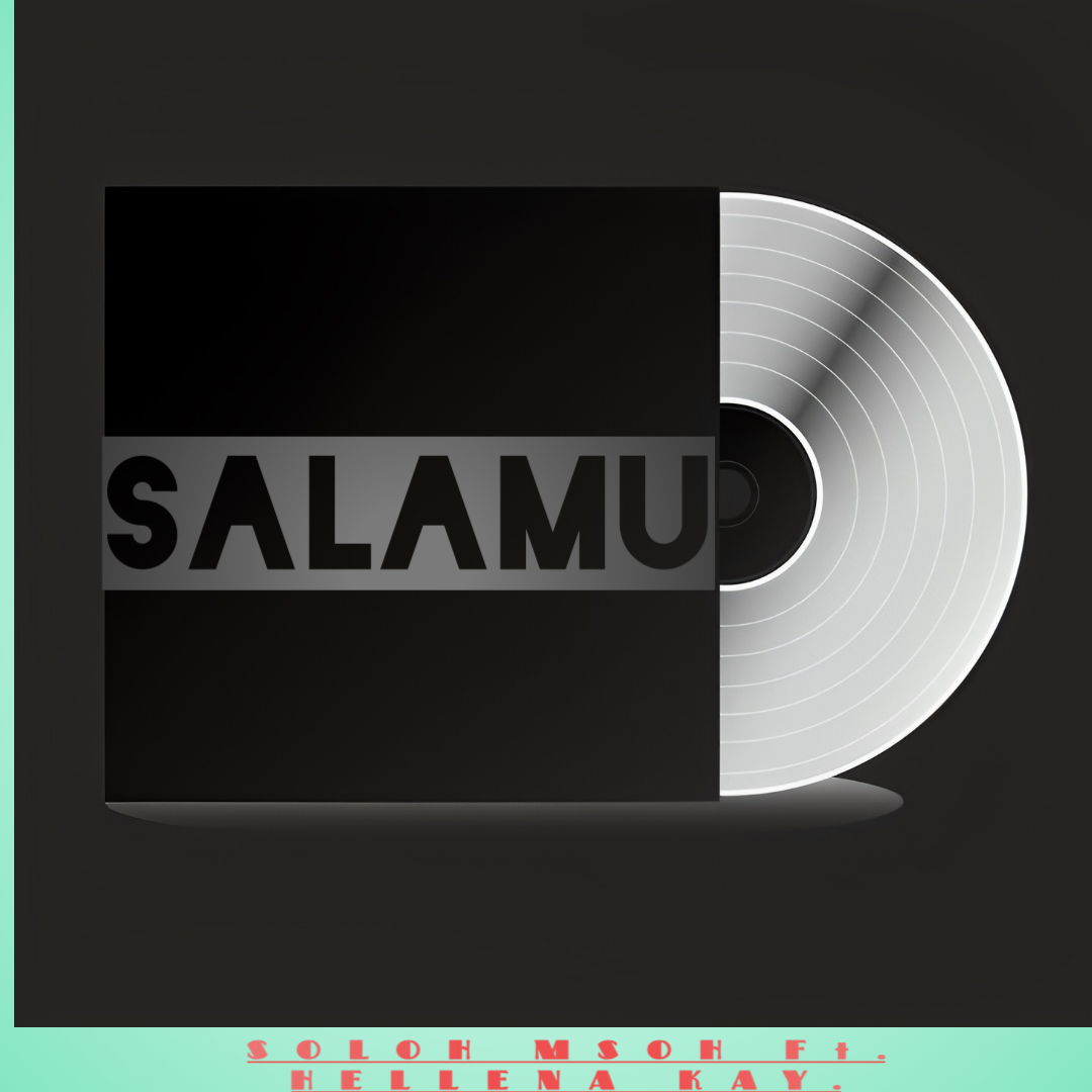 Salamu (Ft Hellena kay)