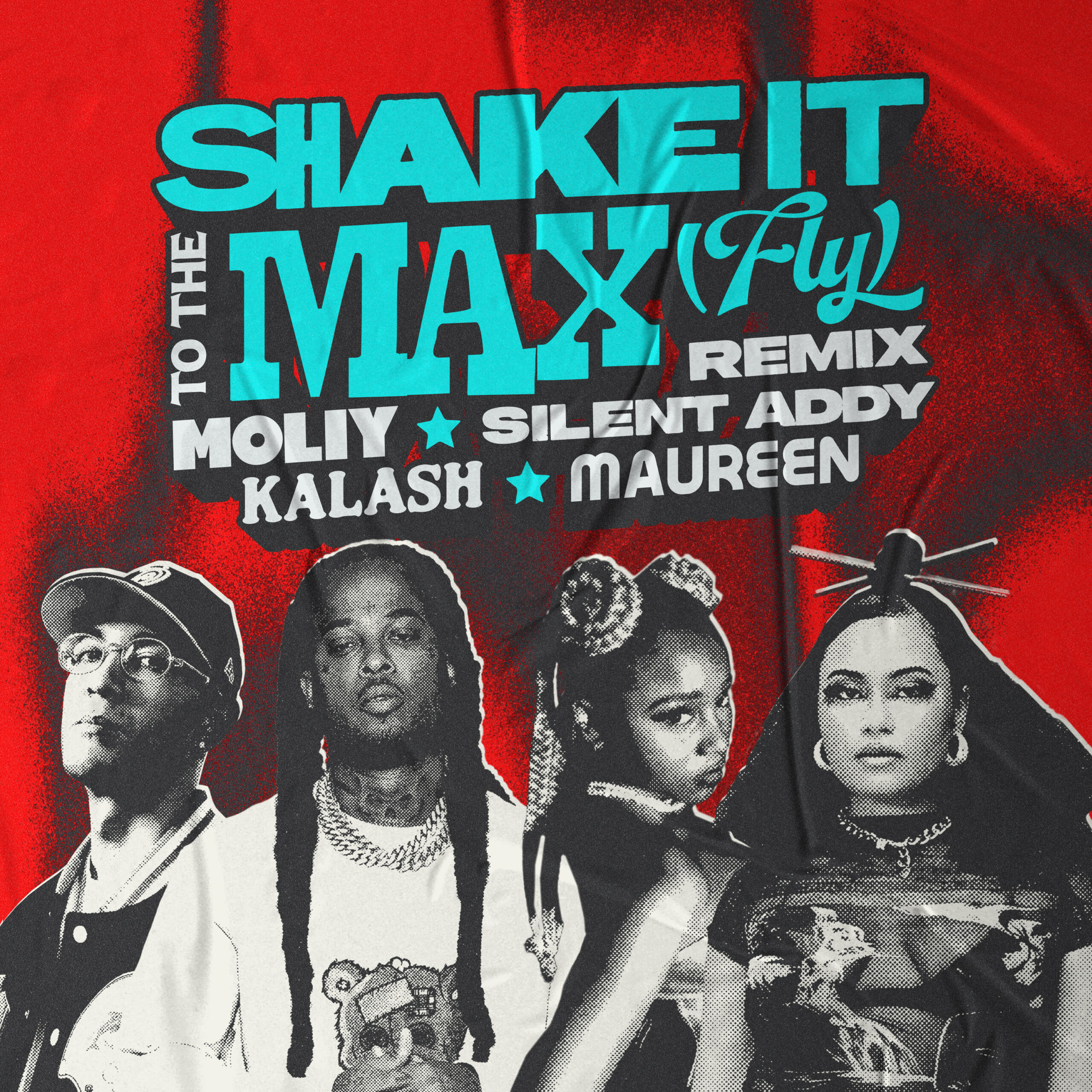 Shake It To The Max (FLY) Remix (Ft Silent Addy, Kalash & Maureen)