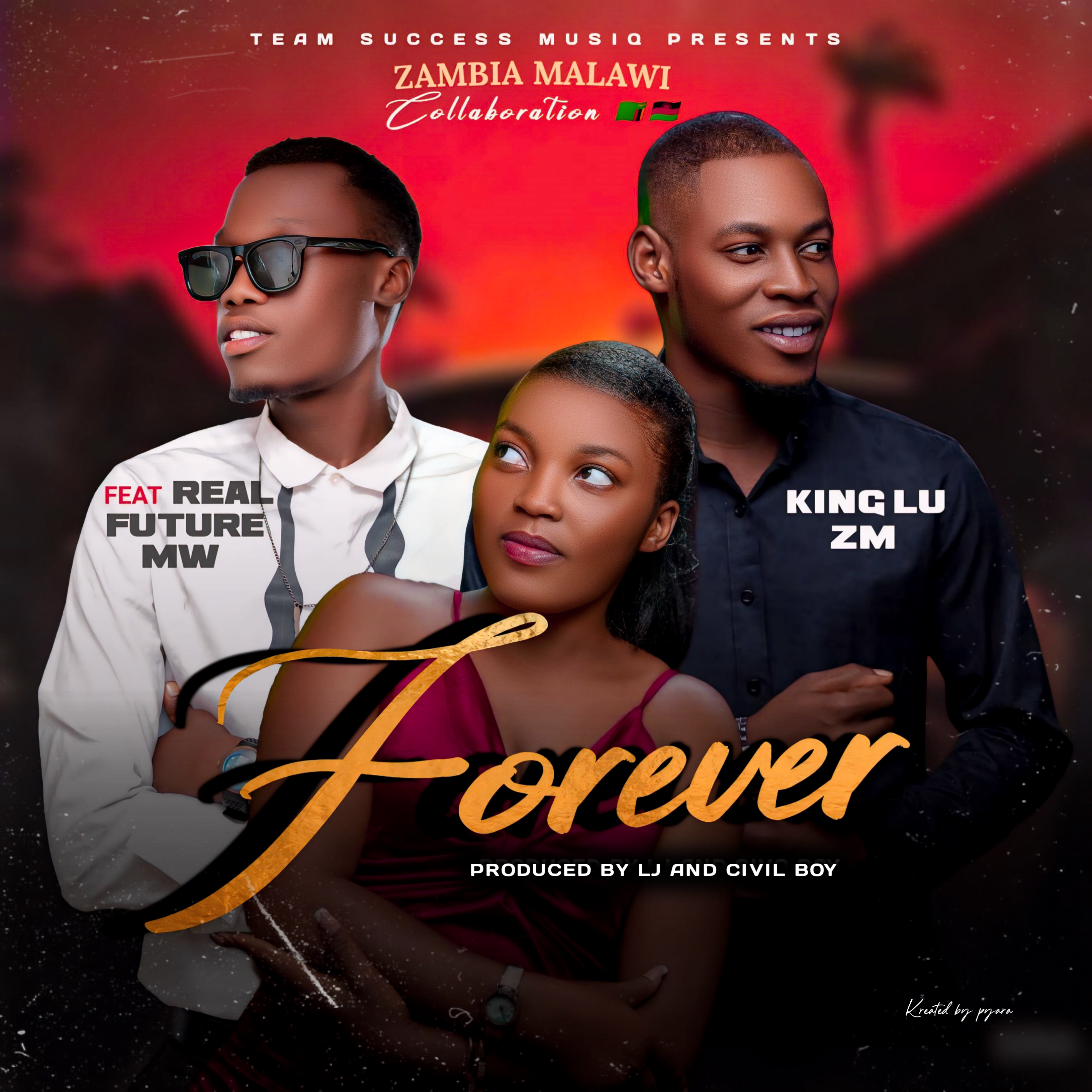 King Lu Zambia -Forever Ft