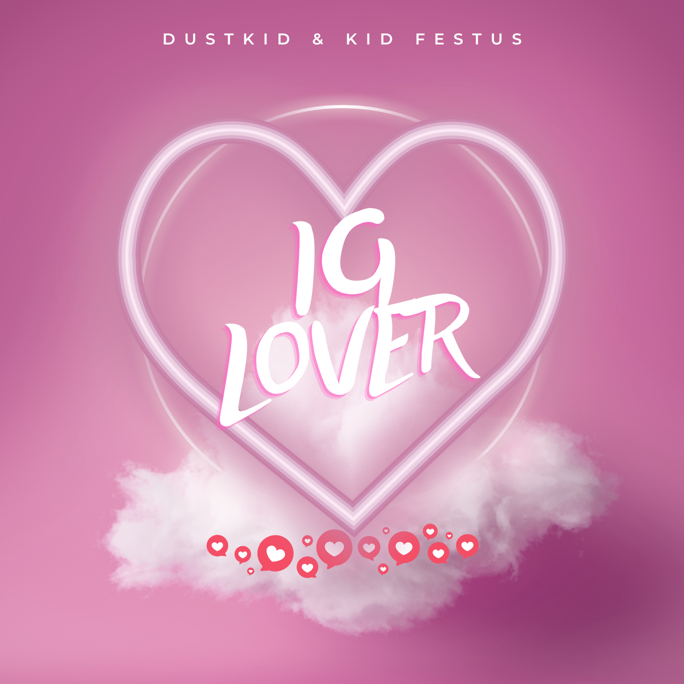 IG Lover (Ft DustKid)