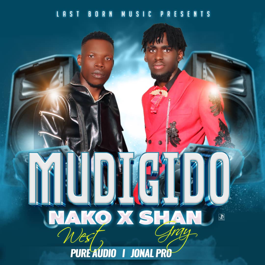 Mudigido (Ft Nako West Omubanda)