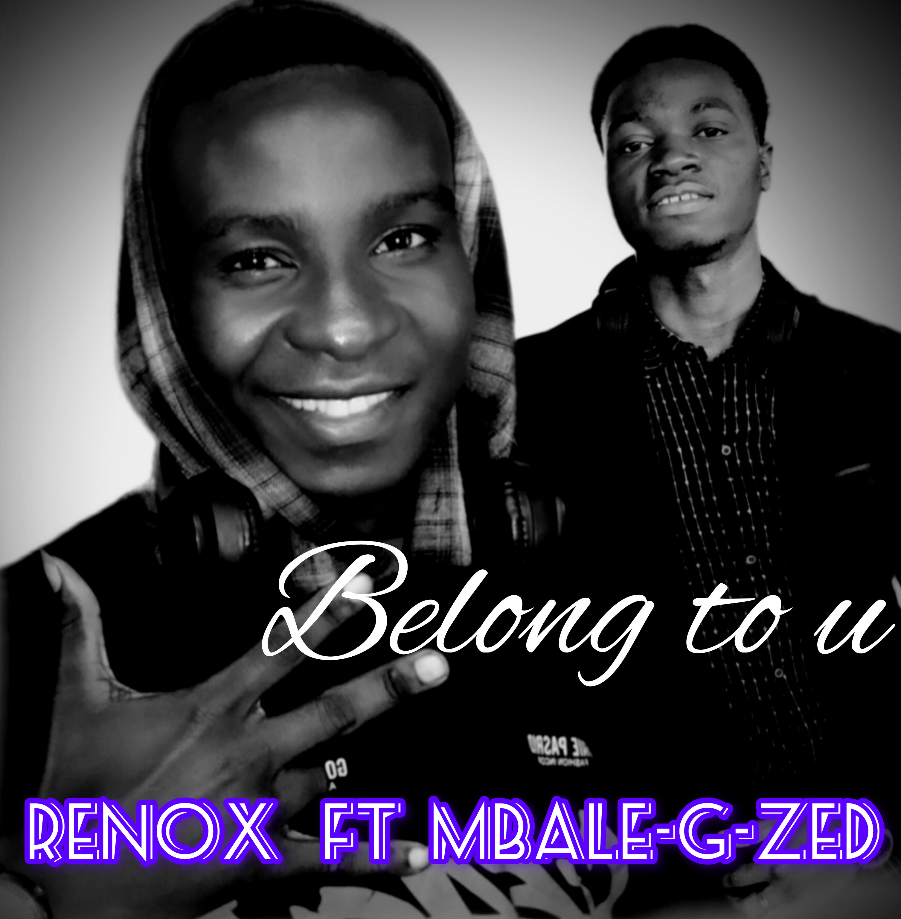 Belong to u by Renox -x- Mbale-G-Zed
