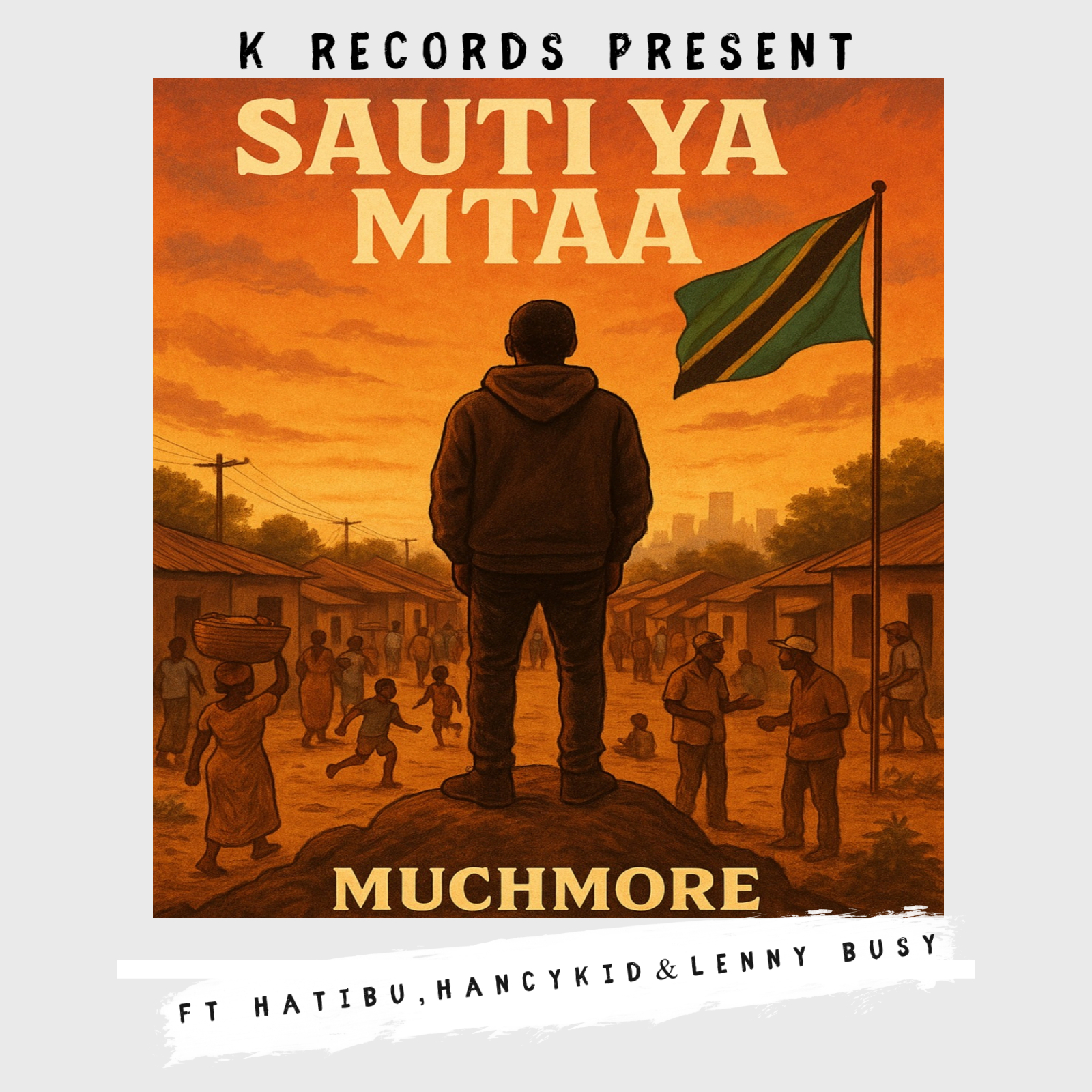 Sauti Ya Mtaa (Ft Hatibu, Hancykid, Lenny Busy)