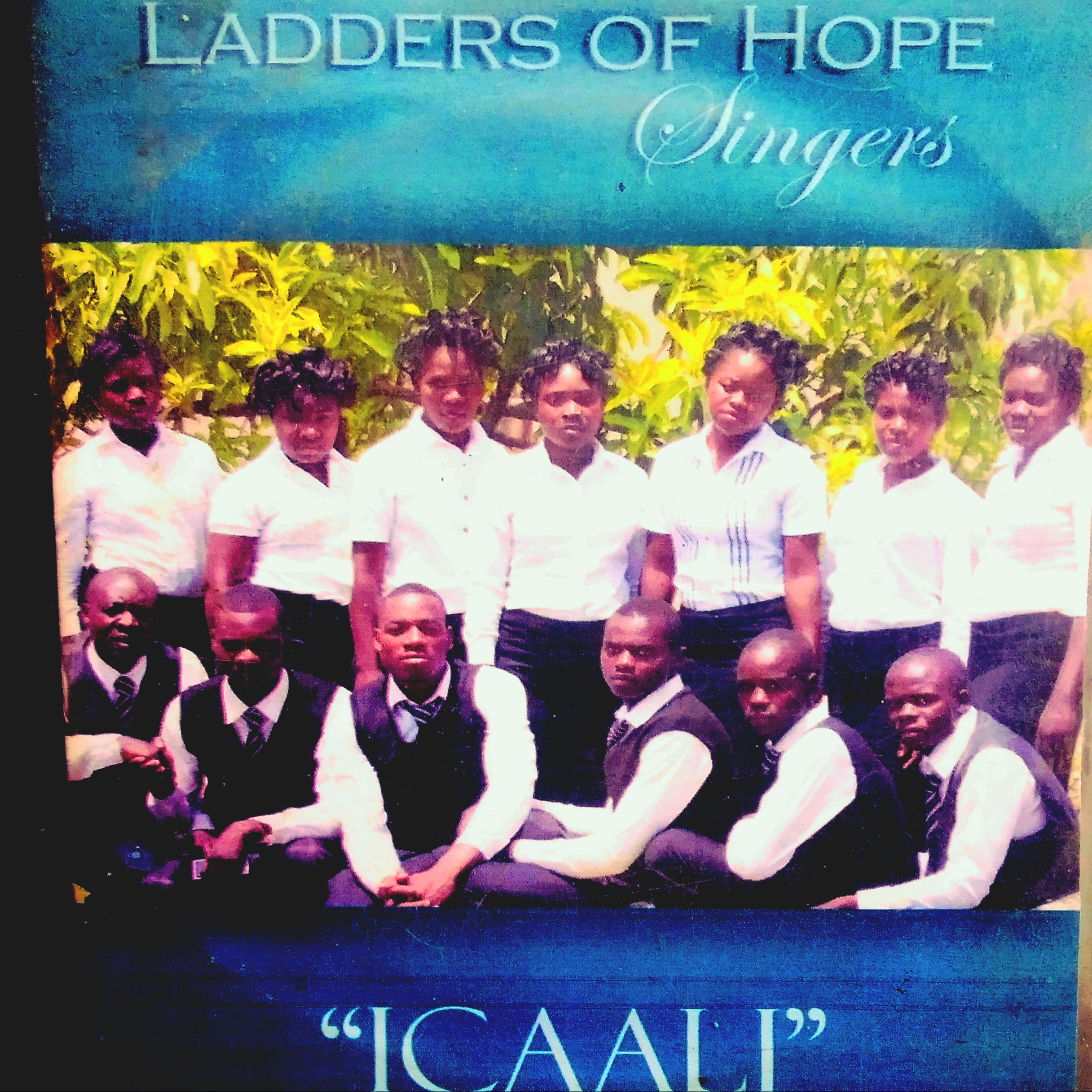 Ladders Of Hope Singers