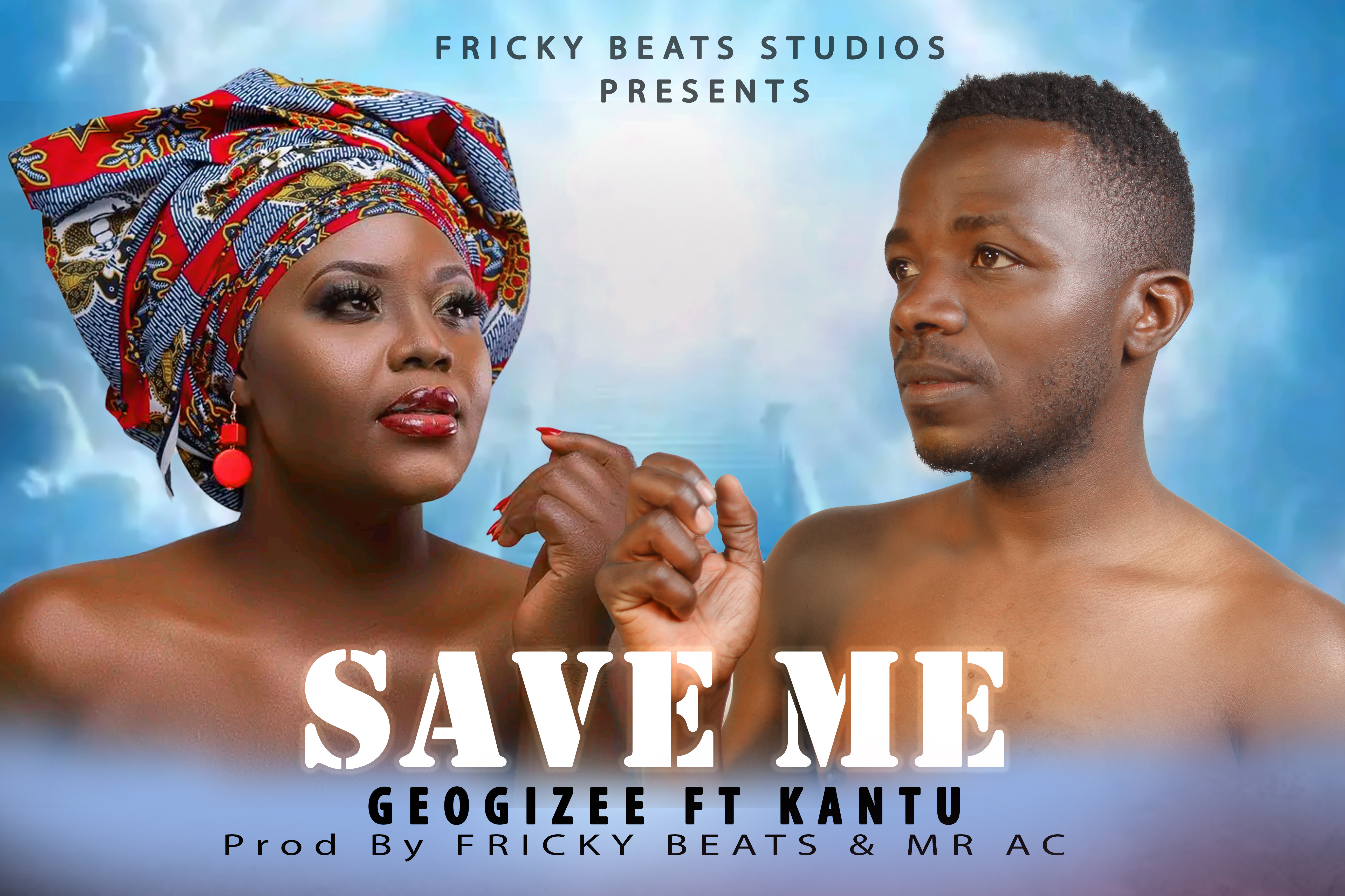 Save Me (Ft Kantu)