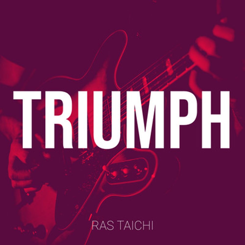 Triumph by Ras Taichi | Album