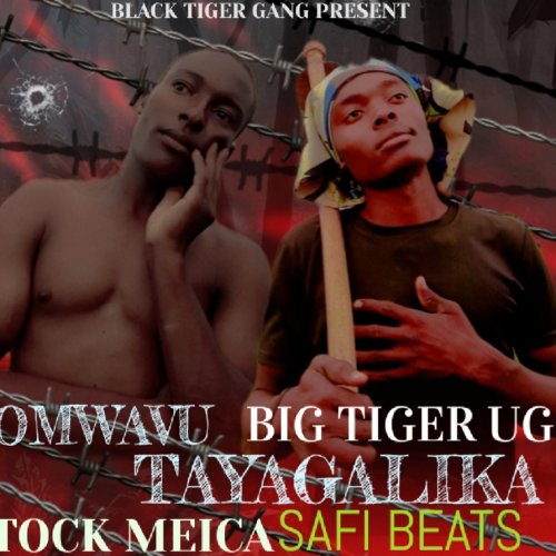 OMWAVU TAYAGALIKA (Ft tock meica